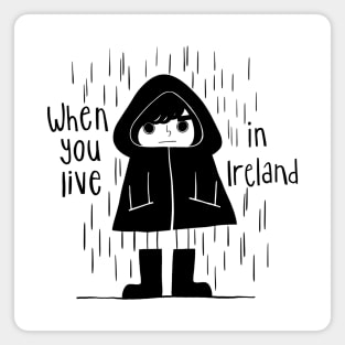 Irish weather. Black and White Crayolina Magnet
